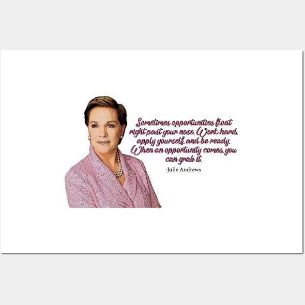 Julie Andrews Quote Wall Art by baranskini